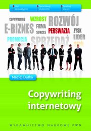Copywriting internetowy, Maciej Dutko