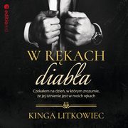 W rkach diaba, Kinga Litkowiec