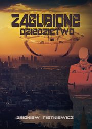 Zagubione dziedzictwo, Zbigniew Fietkiewicz