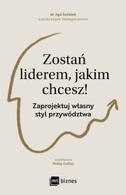 Zosta liderem, jakim chcesz!, Aga Szstek