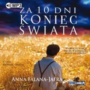 Za 10 dni koniec wiata, Anna Falana-Jafra