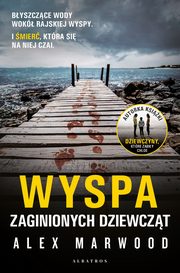 Wyspa zaginionych dziewczt, Alex Marwood