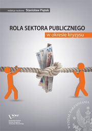 Rola sektora publicznego w okresie kryzysu, Stanisaw Pitek