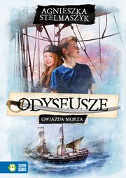 ksiazka tytu: Odyseusze Tom 1 Gwiazda Morza autor: Agnieszka Stelmaszyk