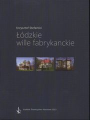 ksiazka tytu: dzkie wille fabrykanckie autor: Krzysztof Stefaski