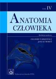 Anatomia czowieka t.4, Olgierd Narkiewicz