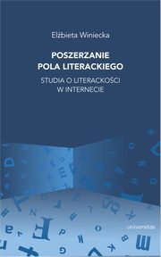 Poszerzanie pola literackiego, Elbieta Winiecka