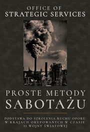 Proste Metody Sabotau (1944), Office of Strategic Services