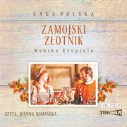 Zamojski zotnik, Monika Rzepiela