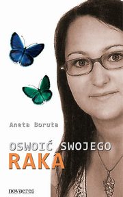 Oswoi swojego raka, Aneta Boruta