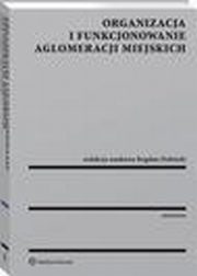 Organizacja i funkcjonowanie aglomeracji miejskich, Bogdan Dolnicki