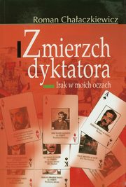 Zmierzch dyktatora, Roman Chaaczkiewicz