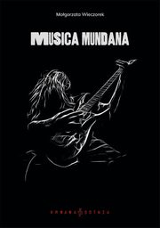 Musica Mundana, Magorzata Wieczorek