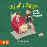 Julka i Janek. Czego nie lubi burza, Kasia Keller