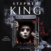 ROSE MADDER, Stephen King