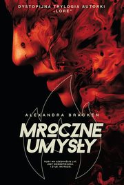 ksiazka tytu: Mroczne umysy autor: Alexandra Bracken