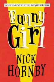 ksiazka tytu: Funny Girl autor: Nick Hornby