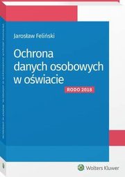 Ochrona danych osobowych w owiacie, Jarosaw Feliski
