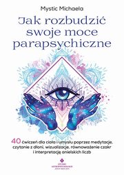 Jak rozbudzi swoje moce parapsychiczne, Mystic Michaela
