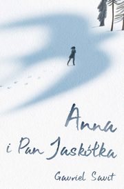 Anna i Pan Jaskka, Gavriel Savit