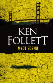 ksiazka tytu: Mot Edenu autor: Ken Follett