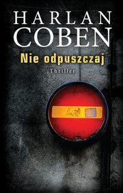 Nie odpuszczaj, Harlan Coben