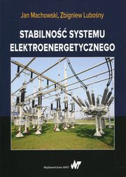 Stabilno systemu elektroenergetycznego, Jan Machowski, Zbigniew Lubony