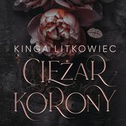 Ciar korony, Kinga Litkowiec