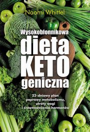 Wysokobonnikowa dieta ketogeniczna, Naomi Whittel