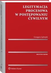 Legitymacja procesowa w postpowaniu cywilnym, Grzegorz Jdrejek