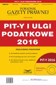 ksiazka tytu: PIT-y i ulgi podatkowe 2016 autor: Grzegorz Zikowski