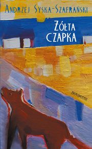 ta czapka, Andrzej Syska-Szafraski