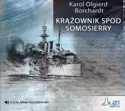 Krownik spod Somosierry, Karol Olgierd Borchardt