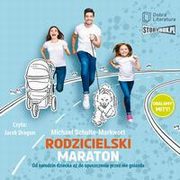 Rodzicielski maraton. Od narodzin dziecka a do opuszczenia przez nie gniazda, Michael Schulte-Markwort