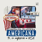 Americana. To, co najlepsze w USA, Magdalena elazowska