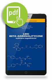 Leki beta-adrenolityczne - wybrane zagadnienia, Agnieszka Ws, Marek Kuch, Juliusz Rawdanowicz