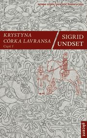 ksiazka tytu: Krystyna crka Lavransa. Cz I autor: Sigrid Undset