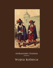 Wojna kobieca, Honor de Balzac