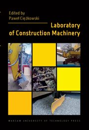 Laboratory of Construction Machinery, Pawe Cikowski