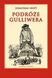 ksiazka tytu: Podre Gulliwera autor: Jonathan Swift, Projekt Okadki Jerzy Rozwadowski