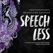 Speechless, Magdalena Szponar