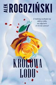 Krlowa lodu, Alek Rogoziski
