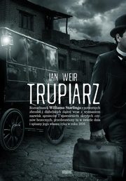 ksiazka tytu: Trupiarz autor: Ian Weir