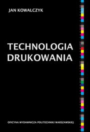Technologia drukowania, Jan Kowalczyk