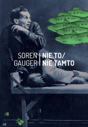 Nie to / nie tamto, Soren Gauger