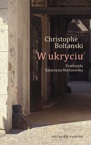 W ukryciu, Christophe Boltanski