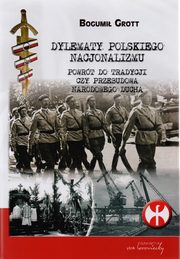 Dylematy polskiego nacjonalizmu, Bogumi Grott