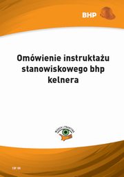 ksiazka tytu: Omwienie instruktau stanowiskowego bhp kelnera autor: Waldemar Klucha