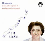 O tacach - Ciocia Jadzia zaprasza do wsplnego suchania muzyki, Jadwiga Mackiewicz