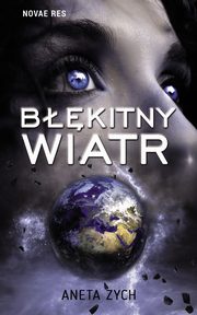 Bkitny wiatr, Aneta Zych